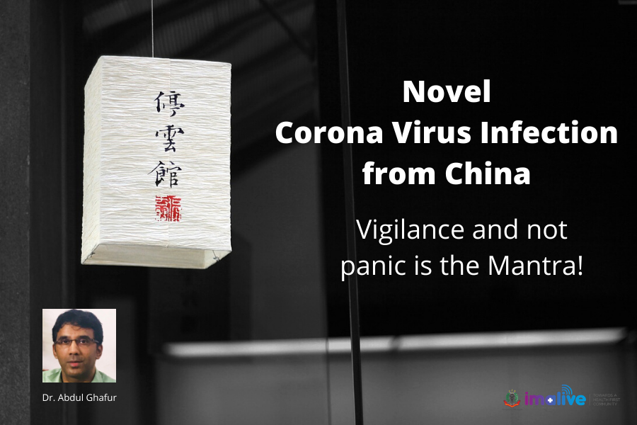 Novel Corona Virus Infection from China By Dr  Abdul Ghafur
